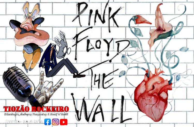 PINK FLOYD - THE WALL - Pode um álbum mudar uma vida?