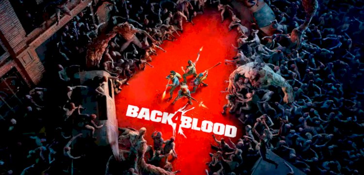 Mais de 6 milhões de pessoas já jogaram Back 4 Blood